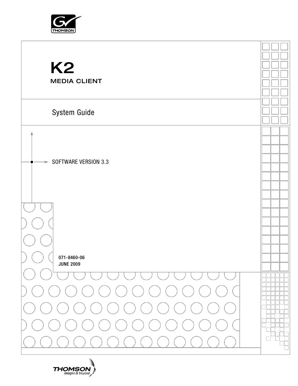 Grass Valley K2 Media Client System Guide v.3.3 User Manual | Page 3 / 248