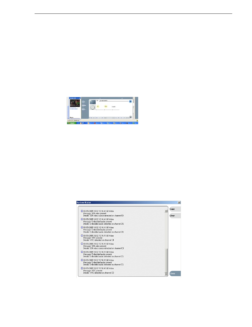 Monitoring applications, Status bar, Status pane | Status bar status pane | Grass Valley K2 Media Client User Manual Oct.10 2006 User Manual | Page 33 / 220