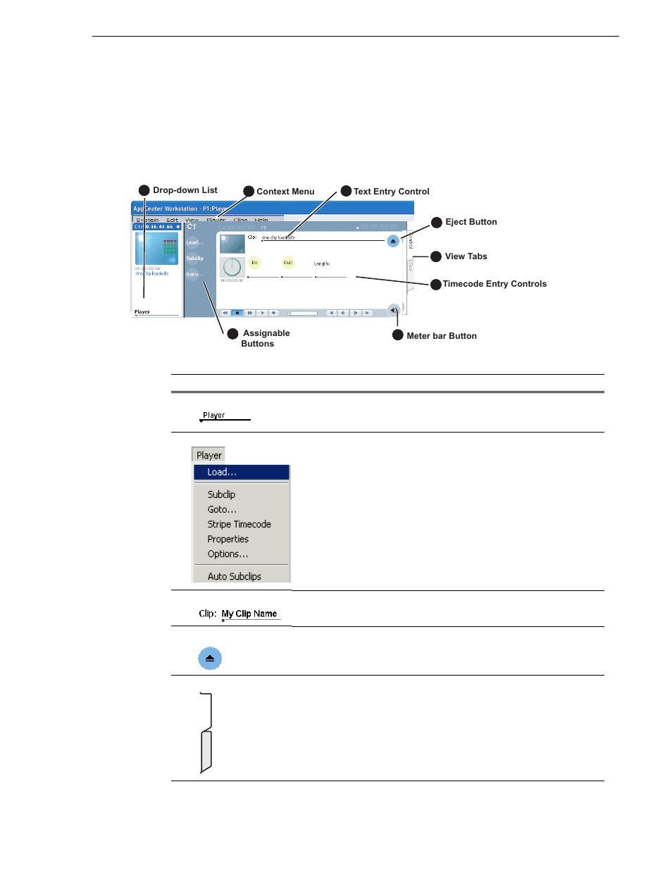 Conventions used in the appcenter interface | Grass Valley K2 Media Client User Manual Oct.10 2006 User Manual | Page 41 / 220