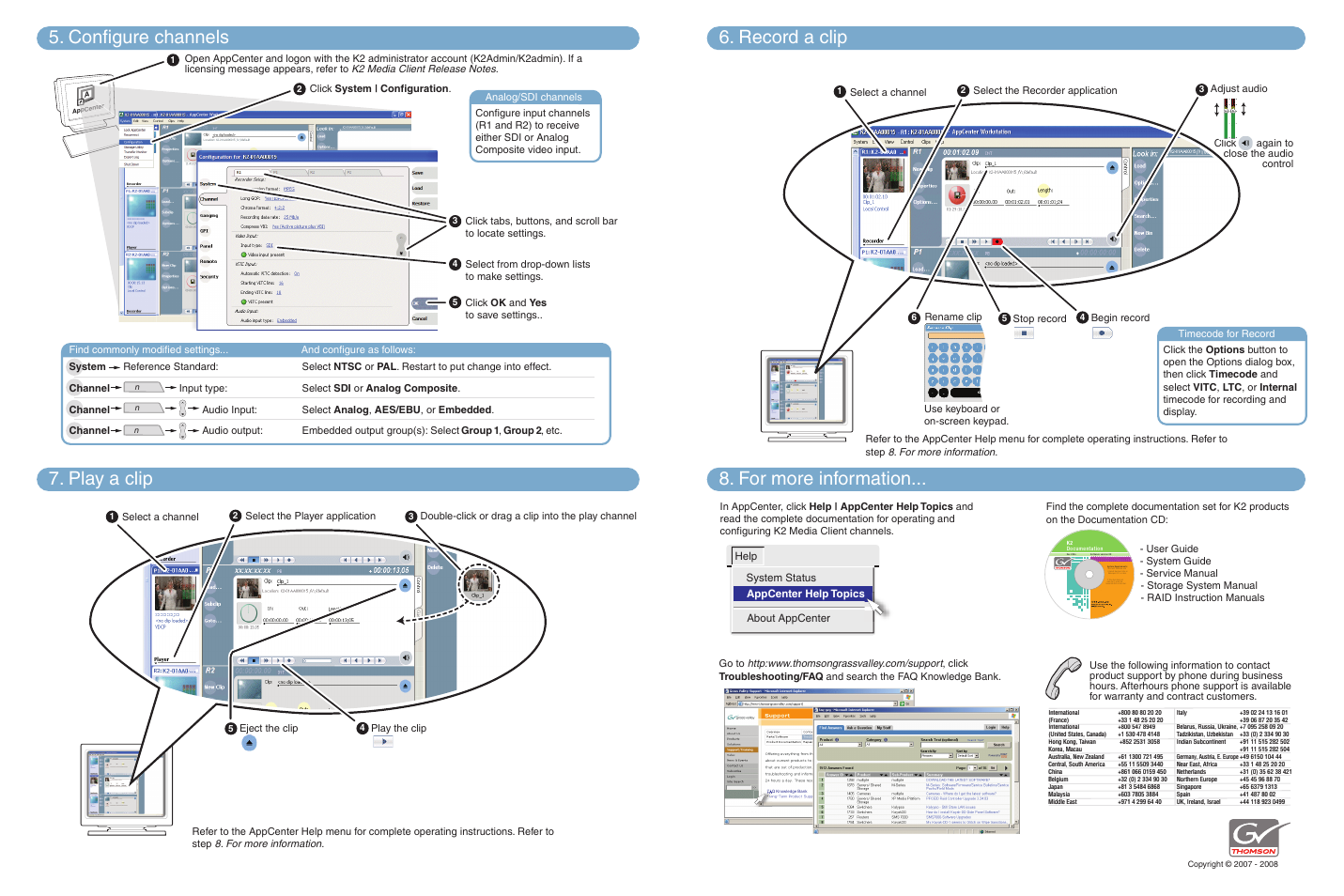 Select a channel, Select the recorder application, Rename clip | Begin record, Stop record, Eject the clip | Grass Valley K2 Media Client Quick Start Guide for SDA-00 models Nov.18 2008 User Manual | Page 2 / 2