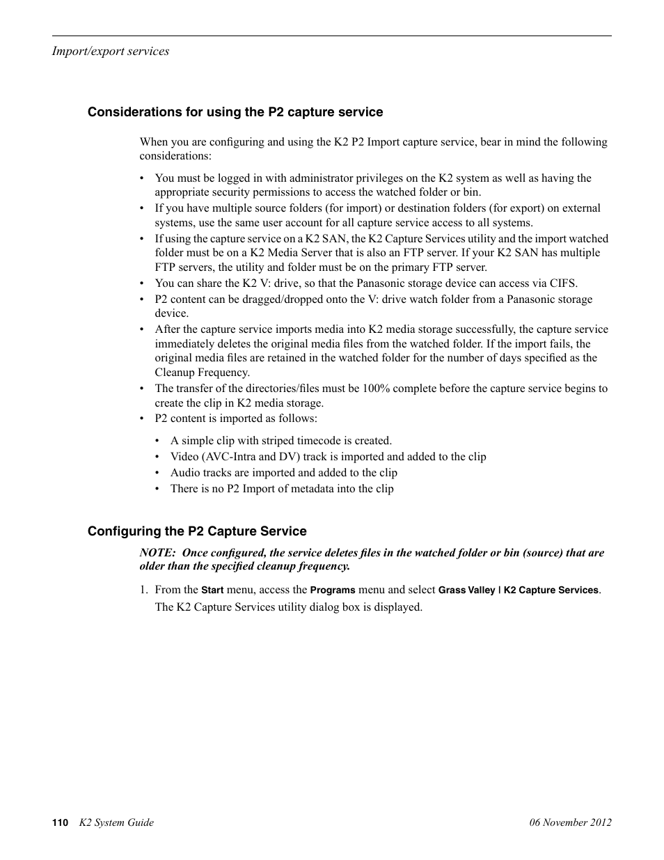 Considerations for using the p2 capture service, Configuring the p2 capture service | Grass Valley K2 System Guide v.9.0 User Manual | Page 110 / 284