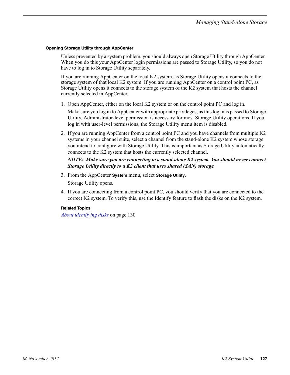 Opening storage utility through appcenter | Grass Valley K2 System Guide v.9.0 User Manual | Page 127 / 284