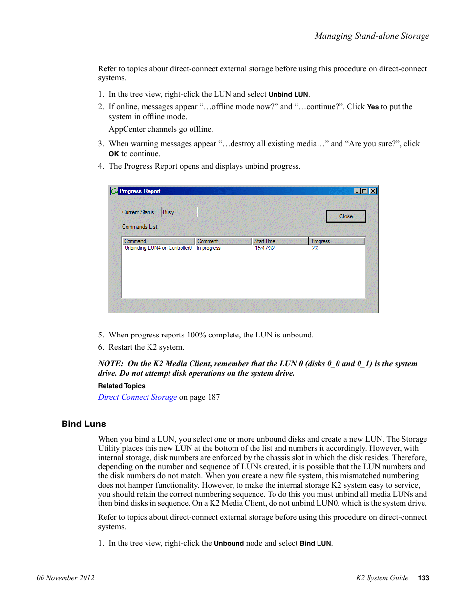 Bind luns | Grass Valley K2 System Guide v.9.0 User Manual | Page 133 / 284