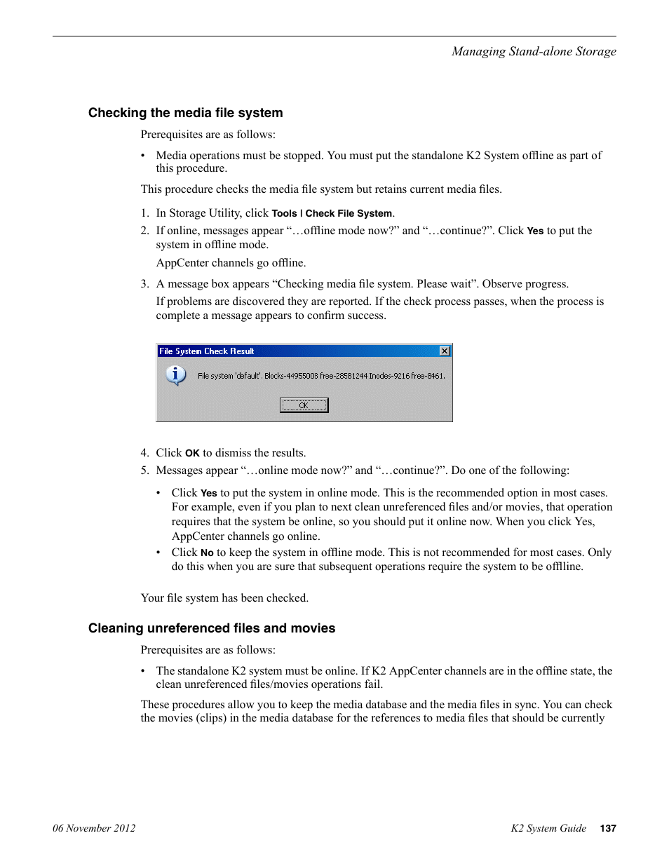 Checking the media file system, Cleaning unreferenced files and movies | Grass Valley K2 System Guide v.9.0 User Manual | Page 137 / 284