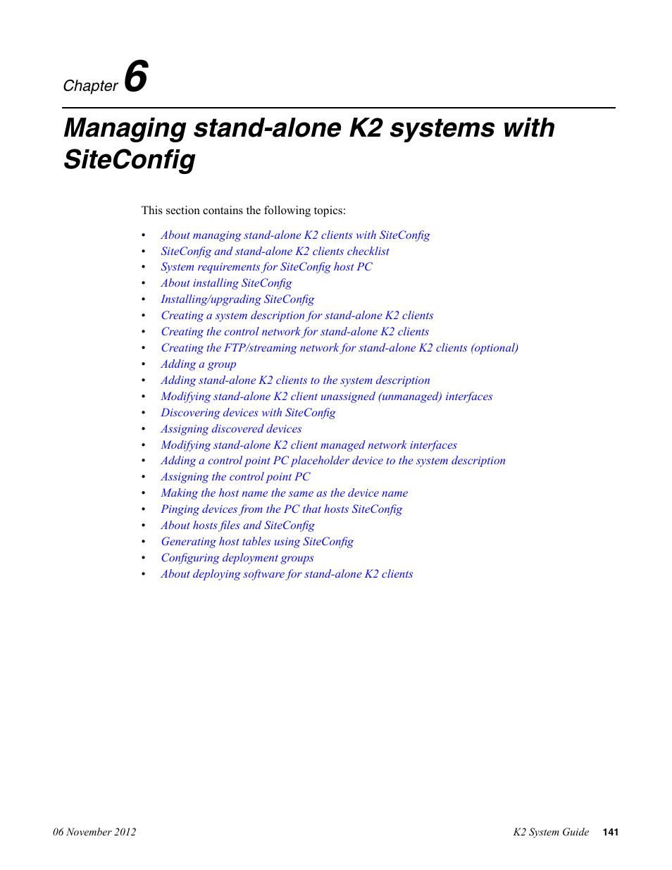Managing stand-alone k2 systems with siteconfig | Grass Valley K2 System Guide v.9.0 User Manual | Page 141 / 284