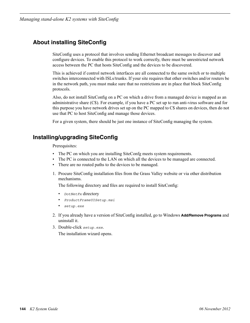 About installing siteconfig, Installing/upgrading siteconfig | Grass Valley K2 System Guide v.9.0 User Manual | Page 144 / 284