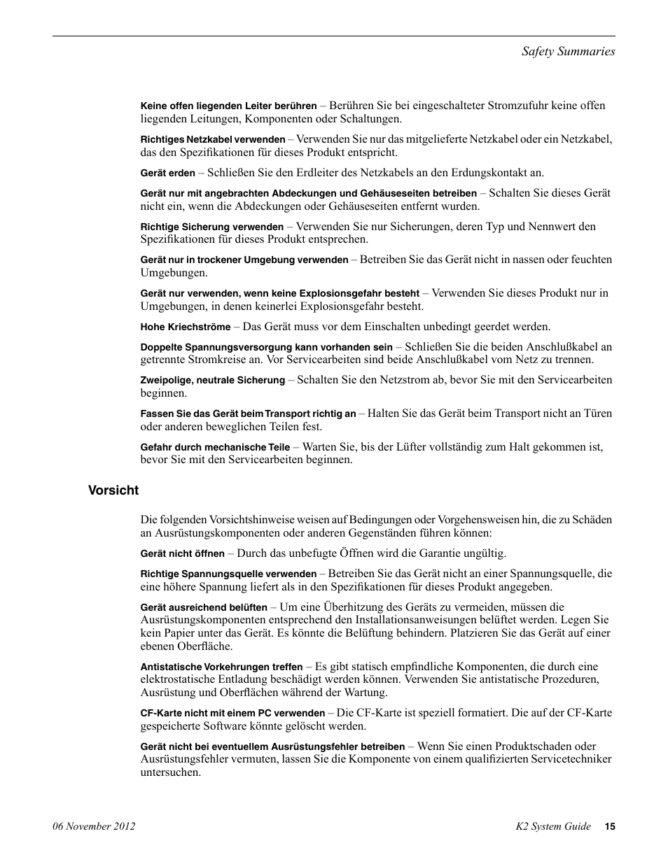 Vorsicht | Grass Valley K2 System Guide v.9.0 User Manual | Page 15 / 284