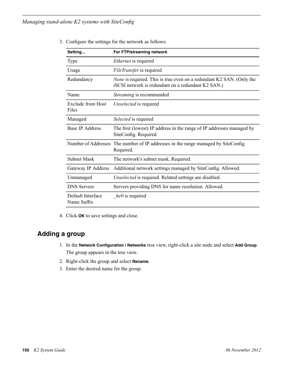 Adding a group | Grass Valley K2 System Guide v.9.0 User Manual | Page 150 / 284