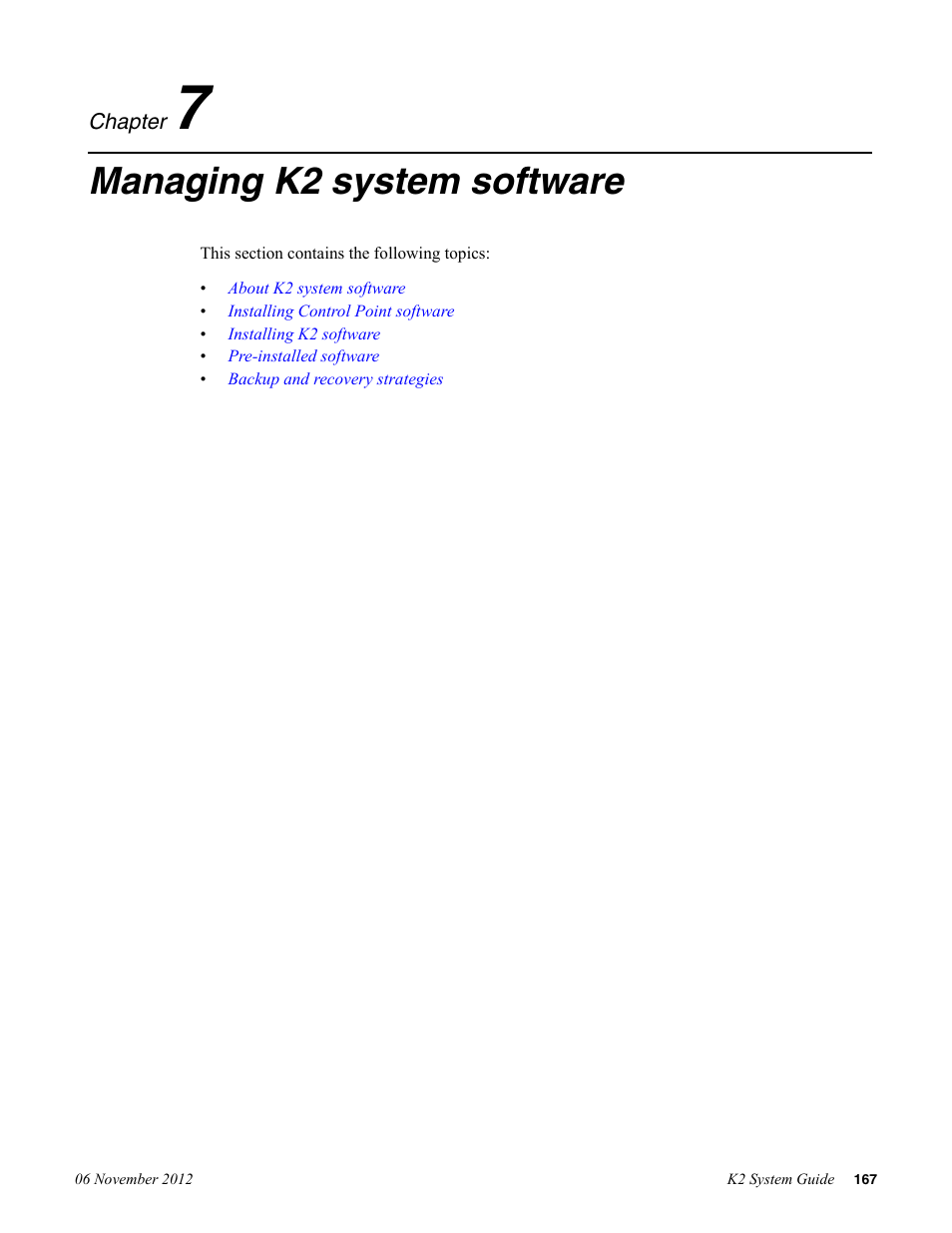 Managing k2 system software, Chapter 7: managing k2 system software | Grass Valley K2 System Guide v.9.0 User Manual | Page 167 / 284