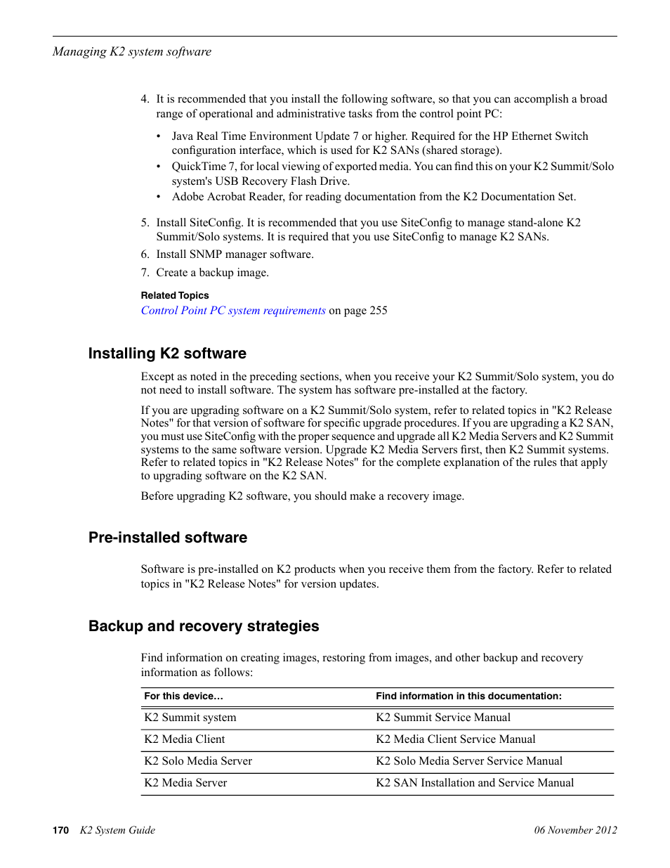 Installing k2 software, Pre-installed software, Backup and recovery strategies | Grass Valley K2 System Guide v.9.0 User Manual | Page 170 / 284