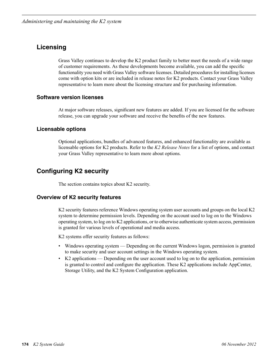 Licensing, Software version licenses, Licensable options | Configuring k2 security, Overview of k2 security features, Software version licenses licensable options | Grass Valley K2 System Guide v.9.0 User Manual | Page 174 / 284