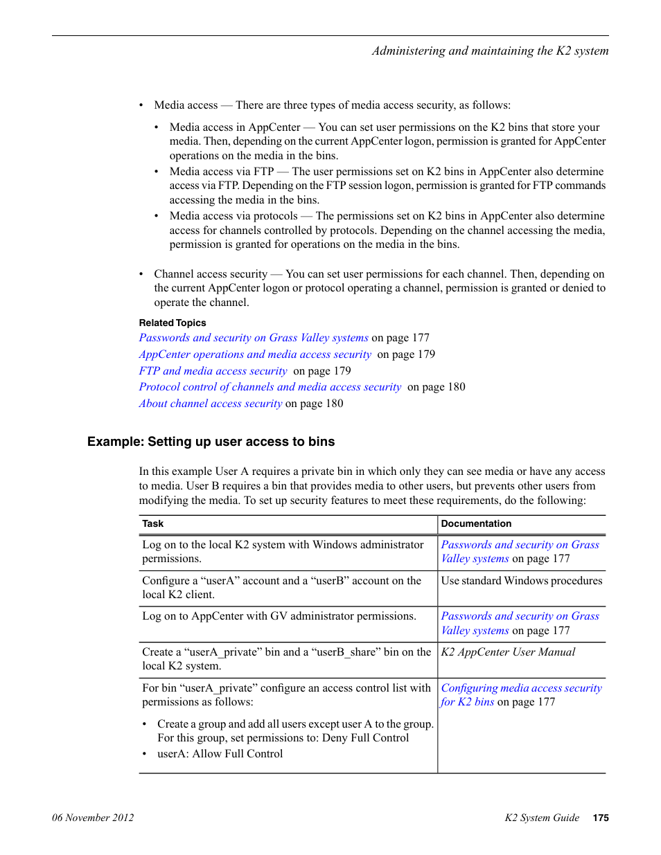Example: setting up user access to bins | Grass Valley K2 System Guide v.9.0 User Manual | Page 175 / 284
