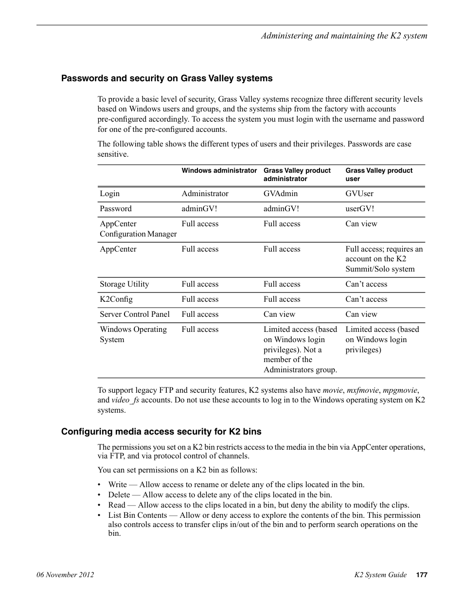 Passwords and security on grass valley systems, Configuring media access security for k2 bins | Grass Valley K2 System Guide v.9.0 User Manual | Page 177 / 284