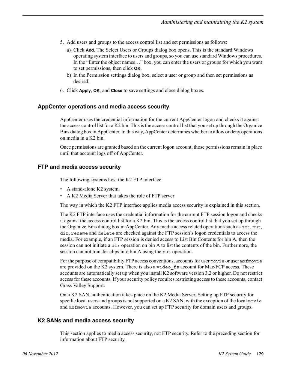 Appcenter operations and media access security, Ftp and media access security, K2 sans and media access security | Grass Valley K2 System Guide v.9.0 User Manual | Page 179 / 284