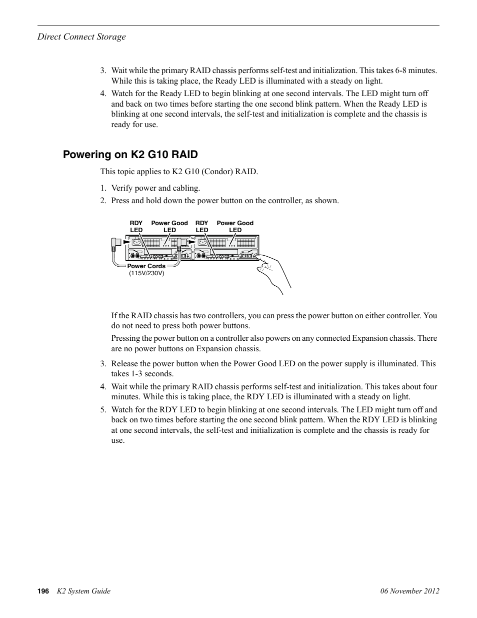 Powering on k2 g10 raid | Grass Valley K2 System Guide v.9.0 User Manual | Page 196 / 284