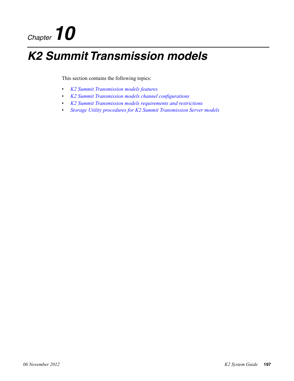 K2 summit transmission models, Chapter 10: k2 summit transmission models | Grass Valley K2 System Guide v.9.0 User Manual | Page 197 / 284