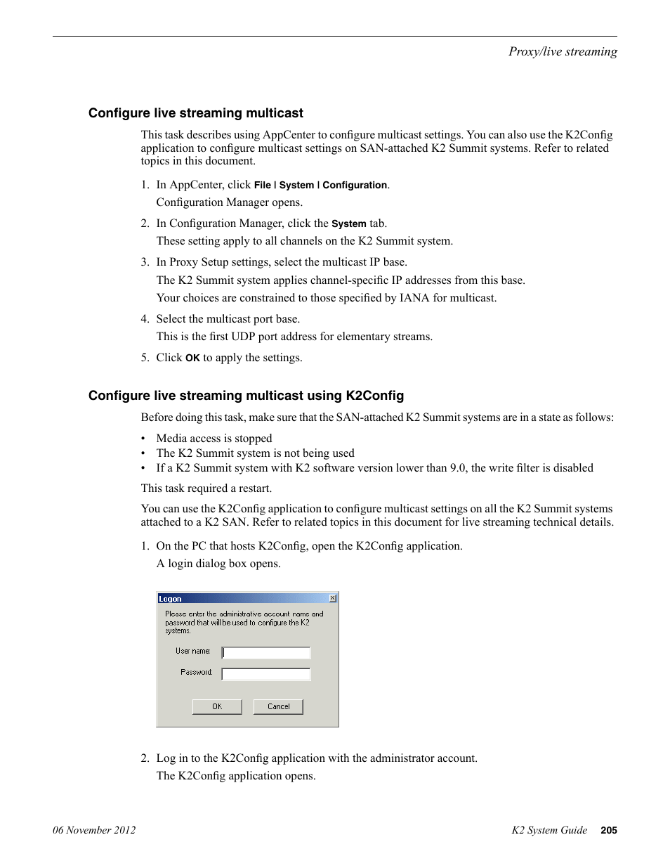 Configure live streaming multicast, Configure live streaming multicast using k2config | Grass Valley K2 System Guide v.9.0 User Manual | Page 205 / 284