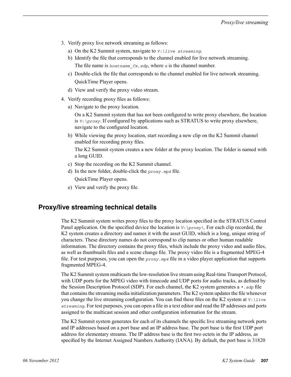 Proxy/live streaming technical details | Grass Valley K2 System Guide v.9.0 User Manual | Page 207 / 284