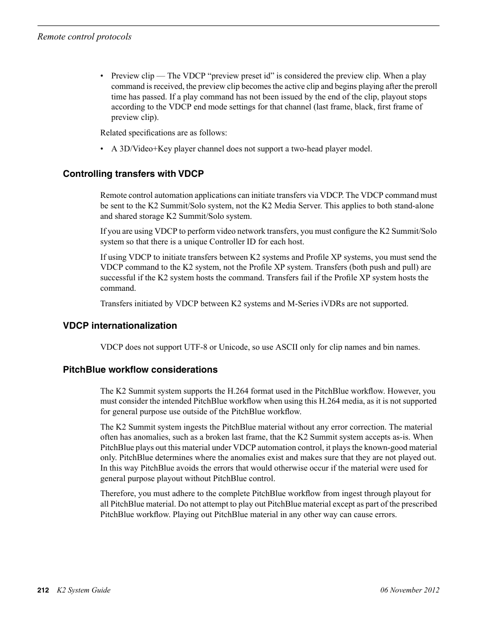 Controlling transfers with vdcp, Vdcp internationalization, Pitchblue workflow considerations | Grass Valley K2 System Guide v.9.0 User Manual | Page 212 / 284