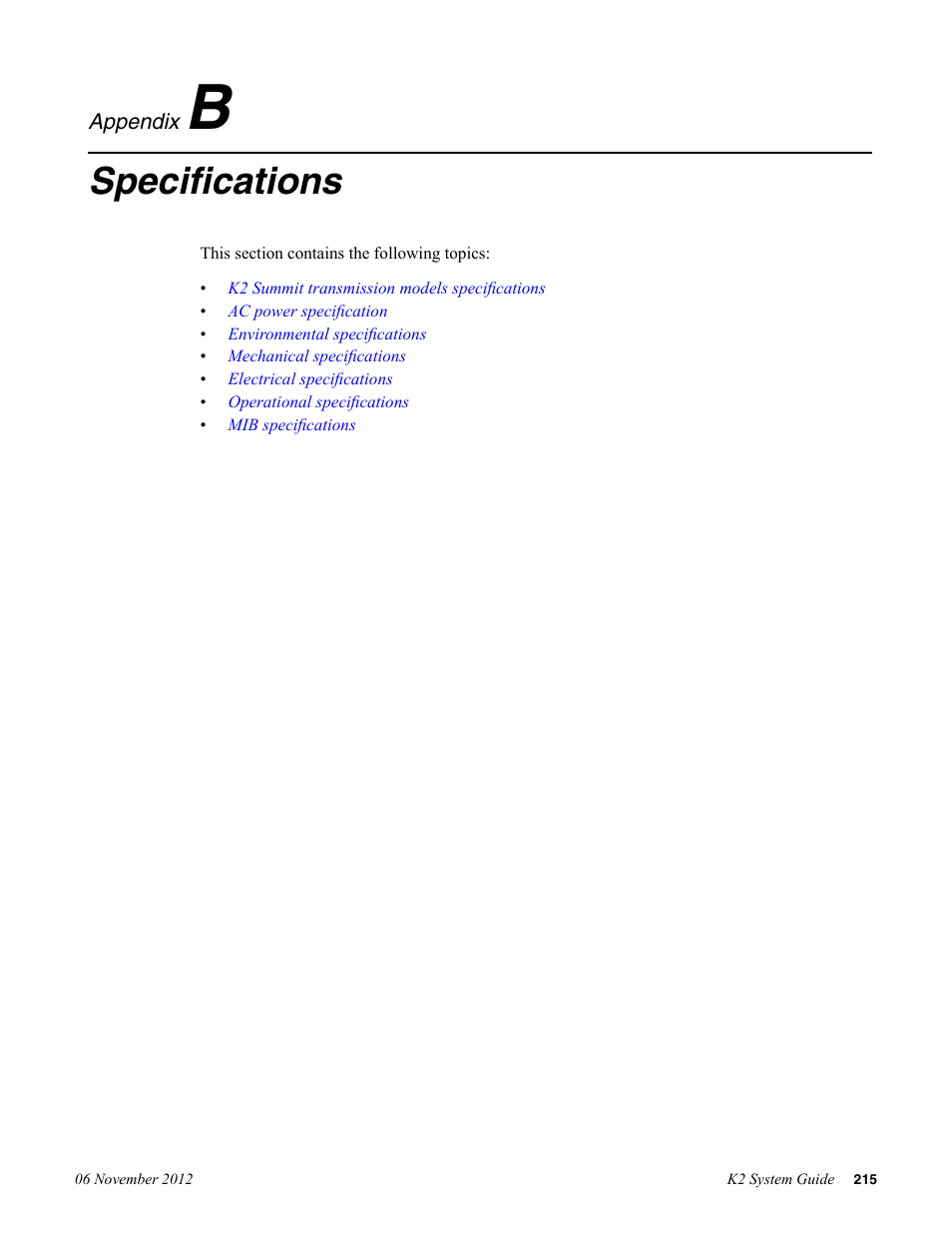 Specifications, Appendix b: specifications | Grass Valley K2 System Guide v.9.0 User Manual | Page 215 / 284