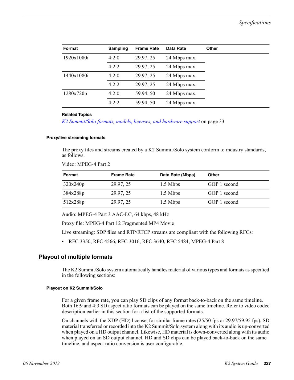 Proxy/live streaming formats, Playout of multiple formats, Playout on k2 summit/solo | Grass Valley K2 System Guide v.9.0 User Manual | Page 227 / 284