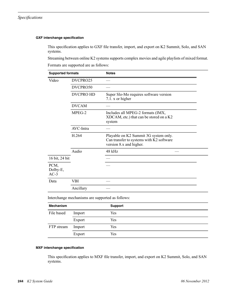 Gxf interchange specification, Mxf interchange specification | Grass Valley K2 System Guide v.9.0 User Manual | Page 244 / 284