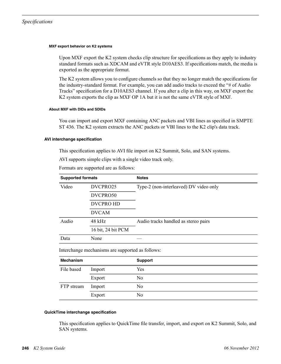 Mxf export behavior on k2 systems, About mxf with dids and sdids, Avi interchange specification | Quicktime interchange specification | Grass Valley K2 System Guide v.9.0 User Manual | Page 246 / 284