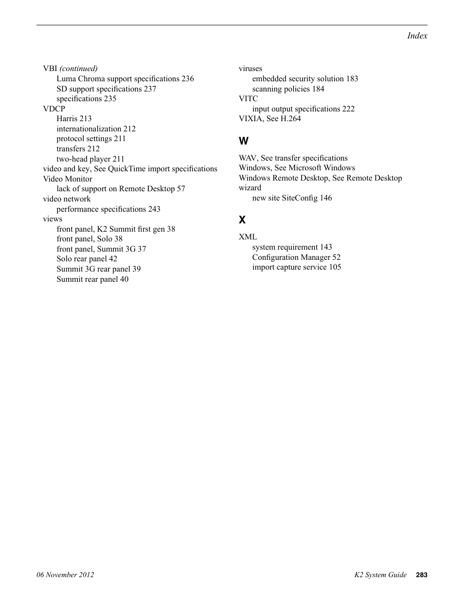 Viruses | Grass Valley K2 System Guide v.9.0 User Manual | Page 283 / 284