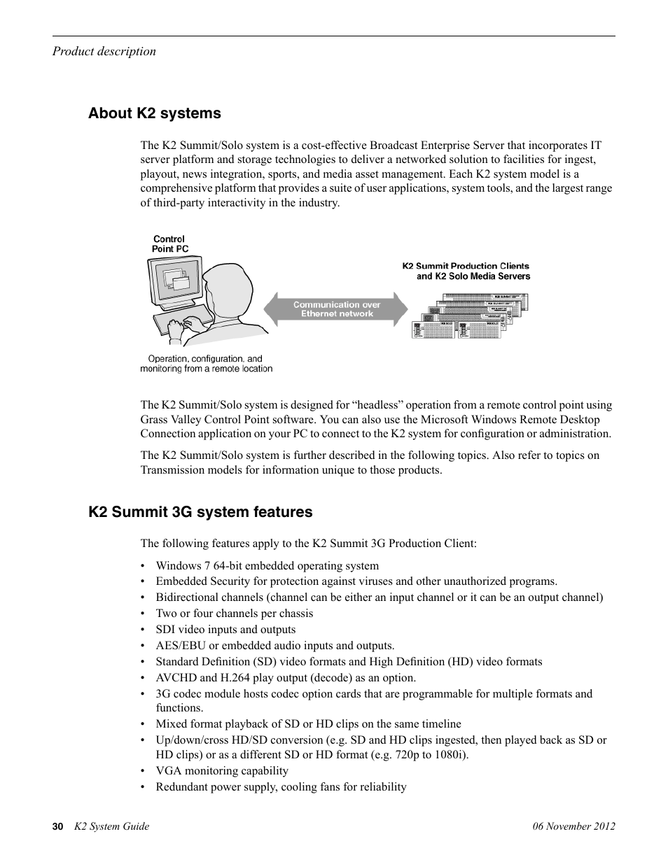 About k2 systems, K2 summit 3g system features, About k2 systems k2 summit 3g system features | Grass Valley K2 System Guide v.9.0 User Manual | Page 30 / 284