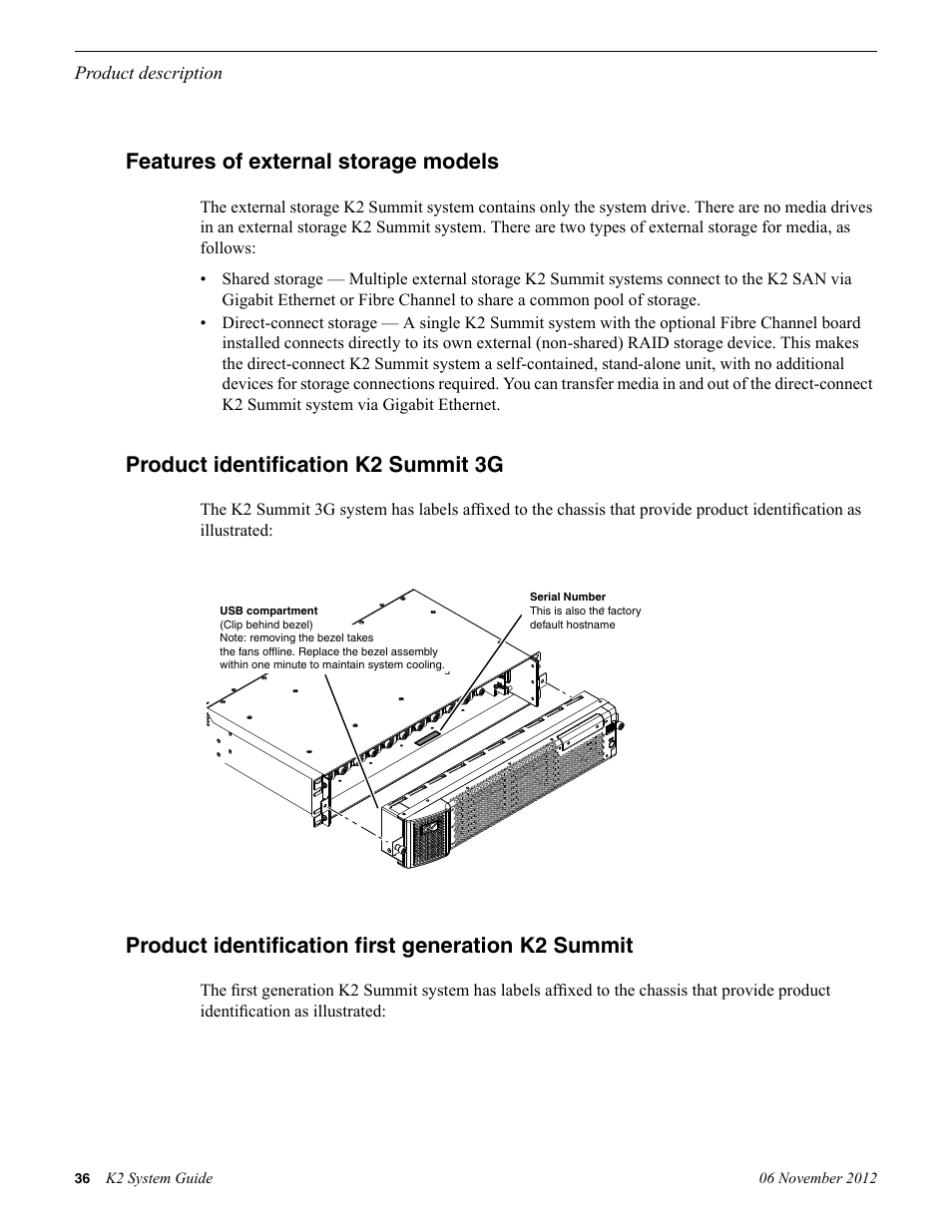 Features of external storage models, Product identification k2 summit 3g, Product identification first generation k2 summit | Grass Valley K2 System Guide v.9.0 User Manual | Page 36 / 284