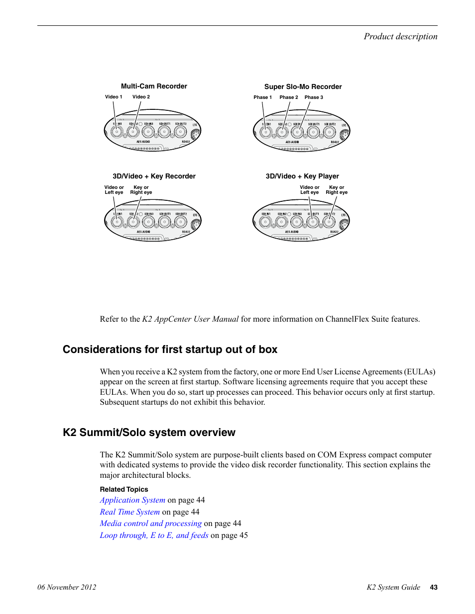 Considerations for first startup out of box, K2 summit/solo system overview, Product description | Grass Valley K2 System Guide v.9.0 User Manual | Page 43 / 284