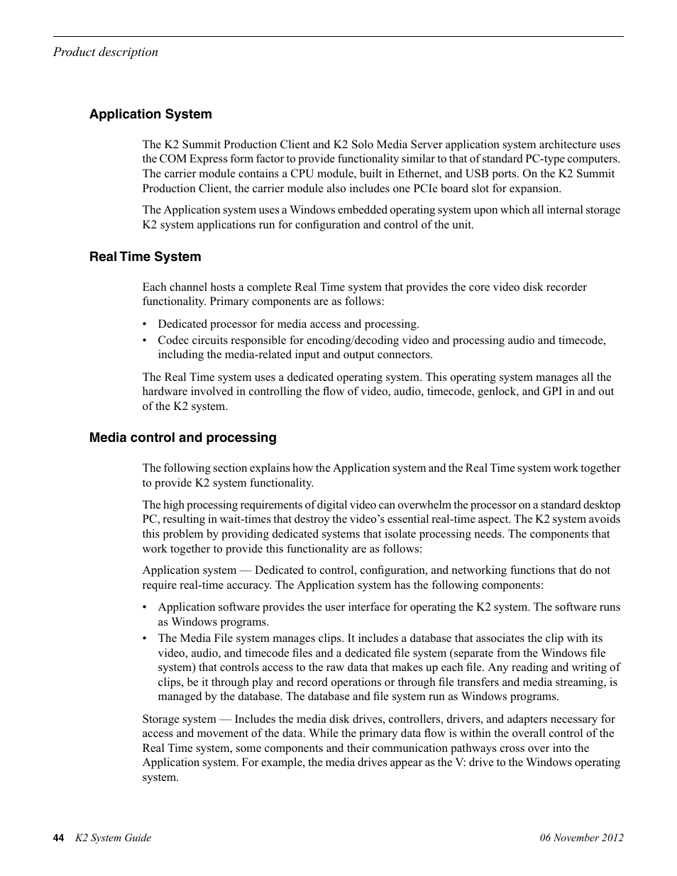 Application system, Real time system, Media control and processing | Grass Valley K2 System Guide v.9.0 User Manual | Page 44 / 284