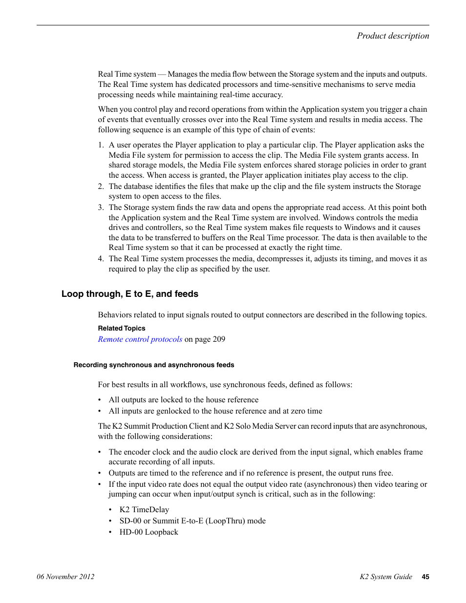 Loop through, e to e, and feeds, Recording synchronous and asynchronous feeds | Grass Valley K2 System Guide v.9.0 User Manual | Page 45 / 284