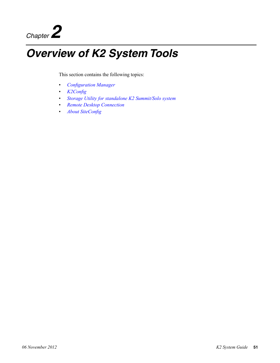 Overview of k2 system tools, Chapter 2: overview of k2 system tools | Grass Valley K2 System Guide v.9.0 User Manual | Page 51 / 284