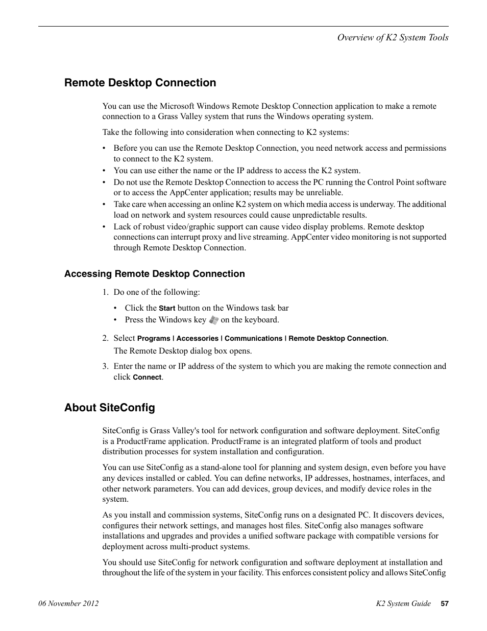 Remote desktop connection, Accessing remote desktop connection, About siteconfig | Grass Valley K2 System Guide v.9.0 User Manual | Page 57 / 284