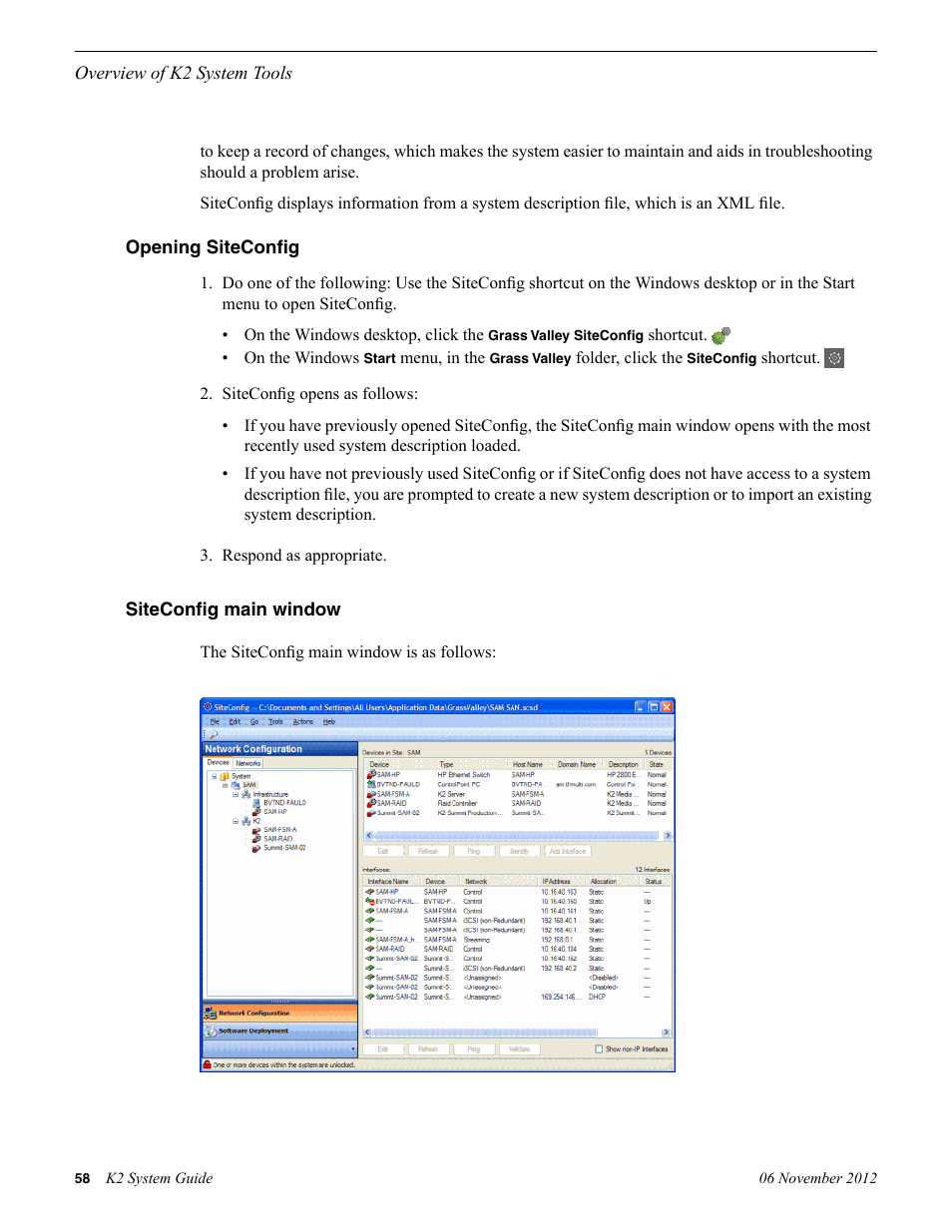 Opening siteconfig, Siteconfig main window, Opening siteconfig siteconfig main window | Grass Valley K2 System Guide v.9.0 User Manual | Page 58 / 284