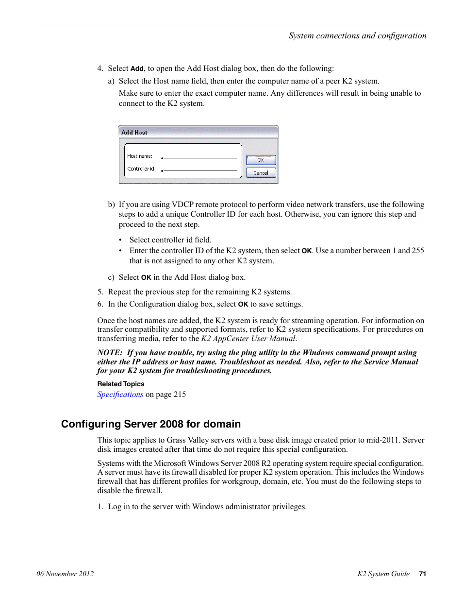 Configuring server 2008 for domain | Grass Valley K2 System Guide v.9.0 User Manual | Page 71 / 284