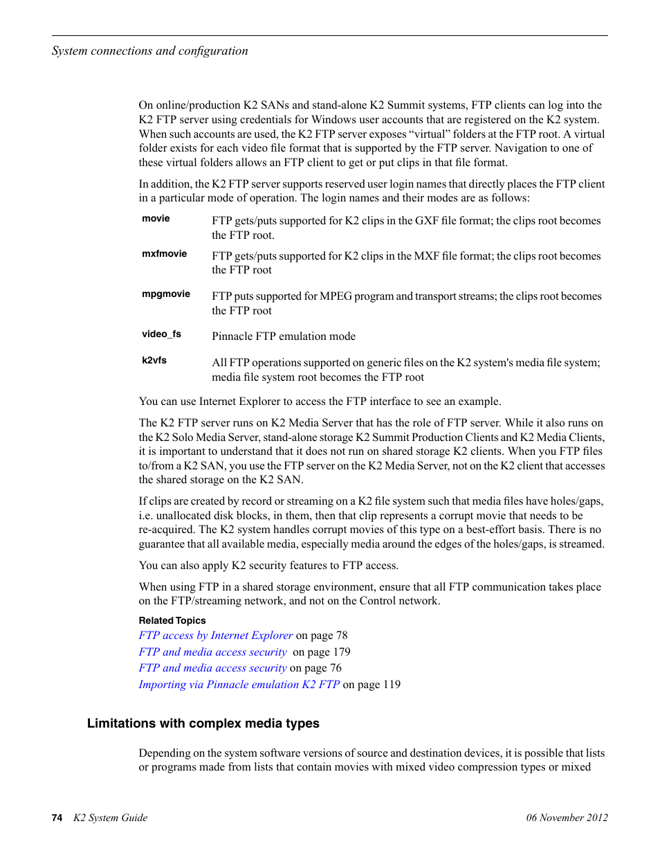 Limitations with complex media types | Grass Valley K2 System Guide v.9.0 User Manual | Page 74 / 284