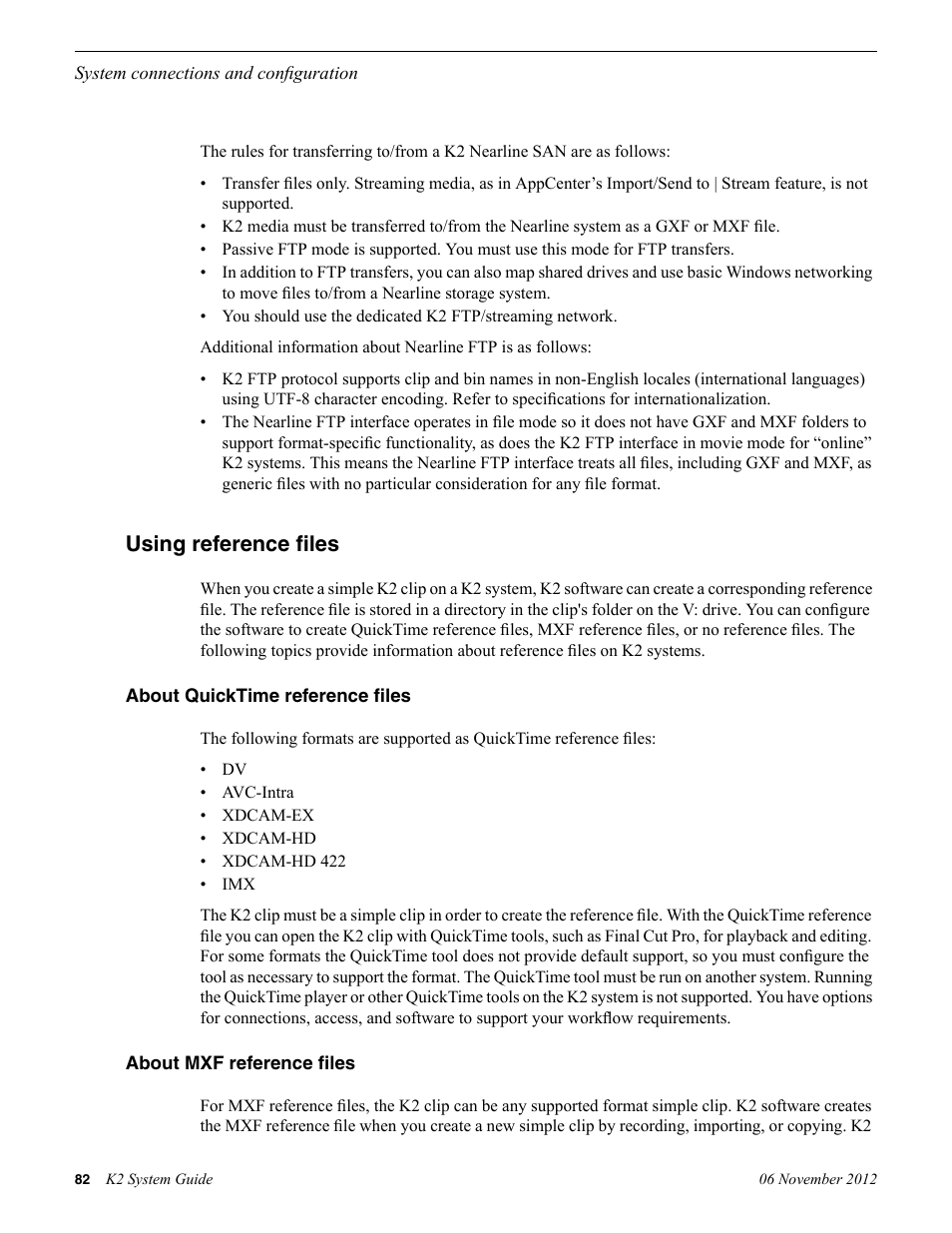 Using reference files, About quicktime reference files, About mxf reference files | Grass Valley K2 System Guide v.9.0 User Manual | Page 82 / 284