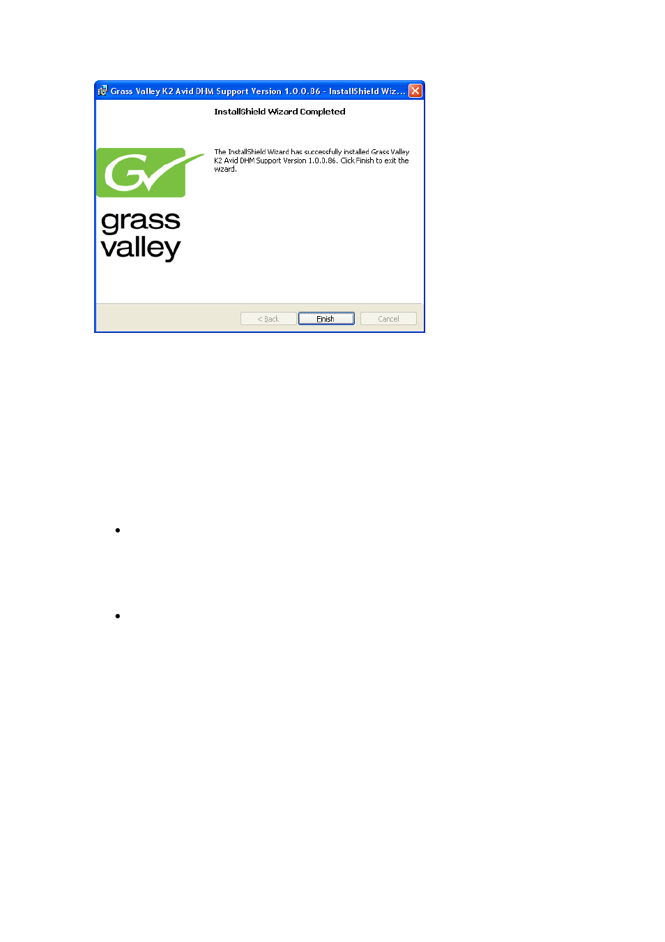 Verify k2aviddhm is installed correctly | Grass Valley K2 Avid Plug-In V.7.0.0.99 User Manual | Page 27 / 69