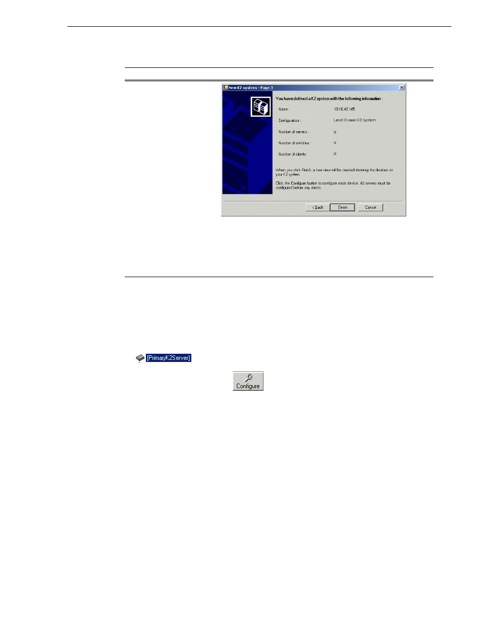 Configuring the server - part 1 | Grass Valley K2 Storage System Instruction Manual v.3.2 Aug.01 2007 User Manual | Page 263 / 394