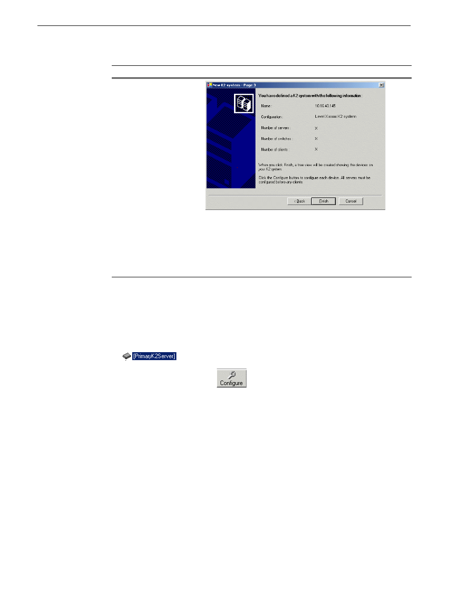 Configuring the server - part 1 | Grass Valley K2 Storage System Instruction Manual v.3.2 Aug.01 2007 User Manual | Page 98 / 394