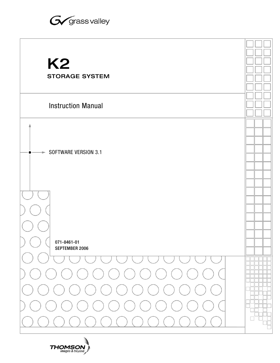 Grass Valley K2 Storage System Instruction Manual v.3.1 User Manual | 382 pages