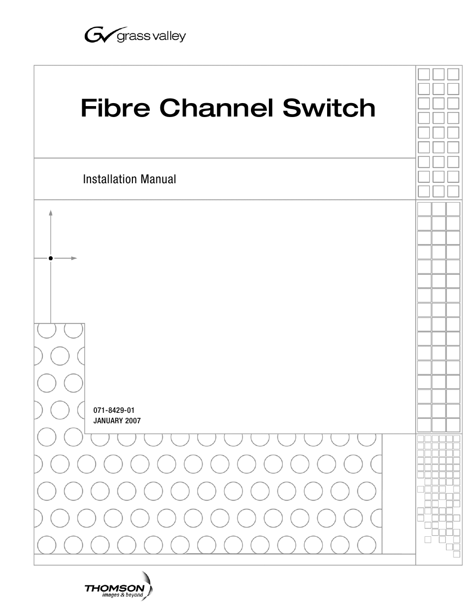 Grass Valley Fibre Channel Switch User Manual | 16 pages