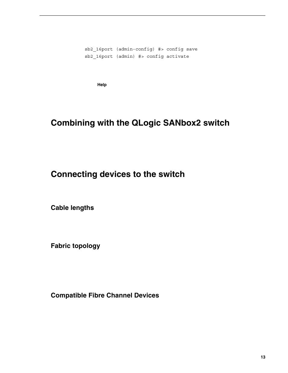 Combining with the qlogic sanbox2 switch, Connecting devices to the switch, Cable lengths | Fabric topology, Compatible fibre channel devices | Grass Valley Fibre Channel Switch User Manual | Page 13 / 16
