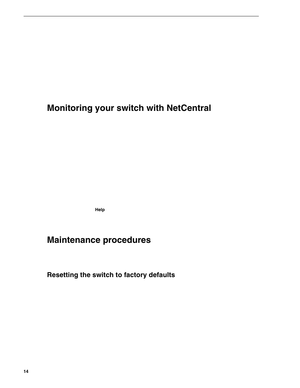 Monitoring your switch with netcentral, Maintenance procedures, Resetting the switch to factory defaults | Grass Valley Fibre Channel Switch User Manual | Page 14 / 16
