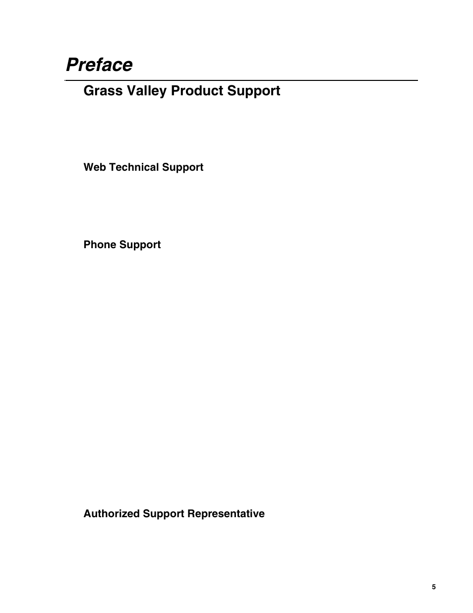 Preface, Grass valley product support, Web technical support | Phone support, Authorized support representative | Grass Valley Fibre Channel Switch User Manual | Page 5 / 16