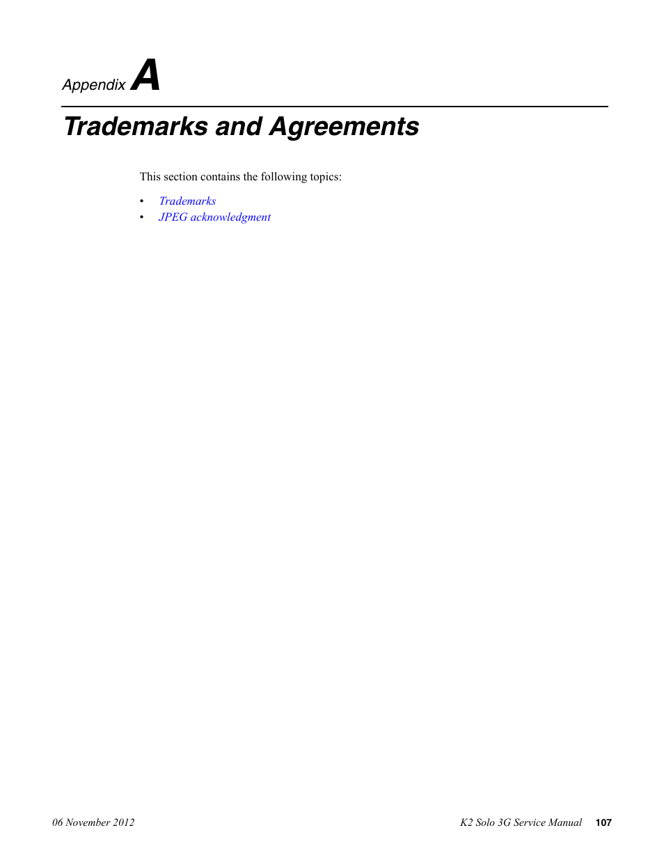 Trademarks and agreements, Appendix a: trademarks and agreements | Grass Valley K2 Solo 3G Client Service Manual v.9.0 User Manual | Page 107 / 112