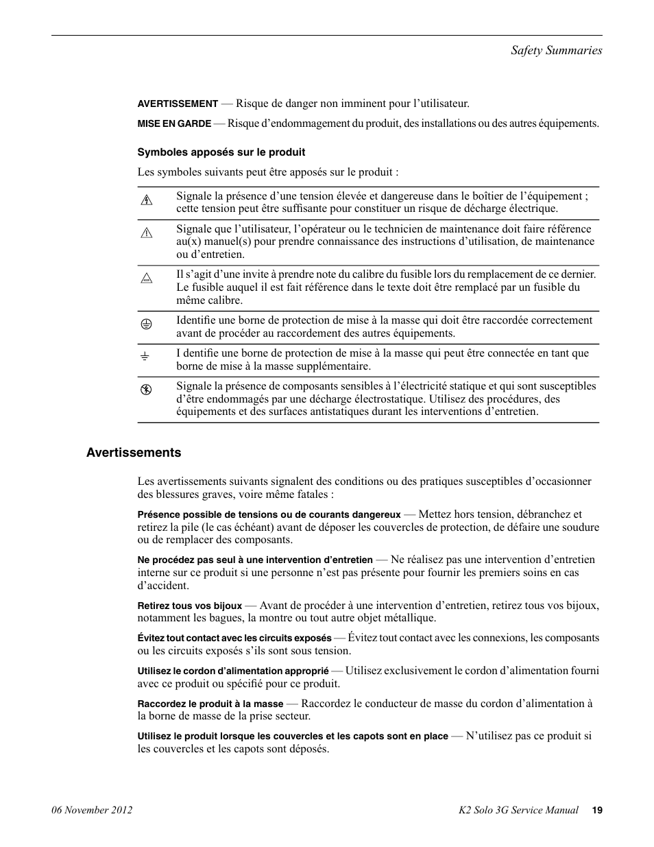 Avertissements | Grass Valley K2 Solo 3G Client Service Manual v.9.0 User Manual | Page 19 / 112