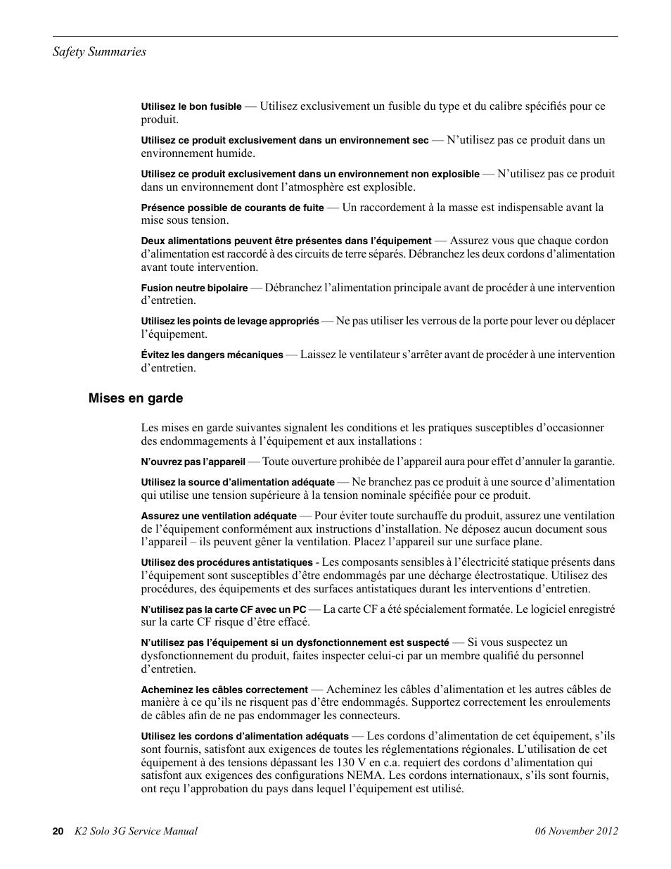 Mises en garde | Grass Valley K2 Solo 3G Client Service Manual v.9.0 User Manual | Page 20 / 112